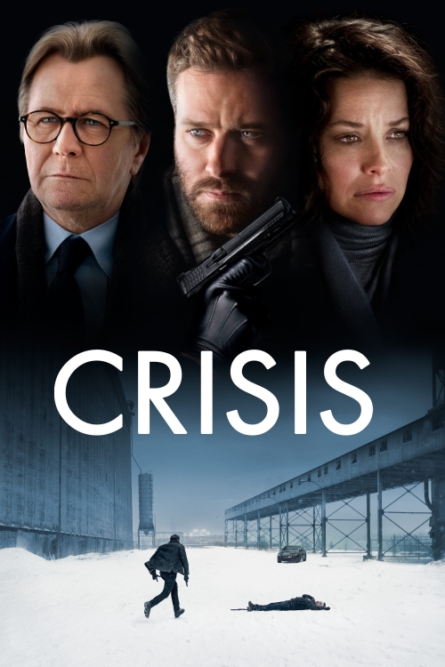 Ver Crisis (2021) online gratis, poster, sinopsis, tráiler, reparto y más