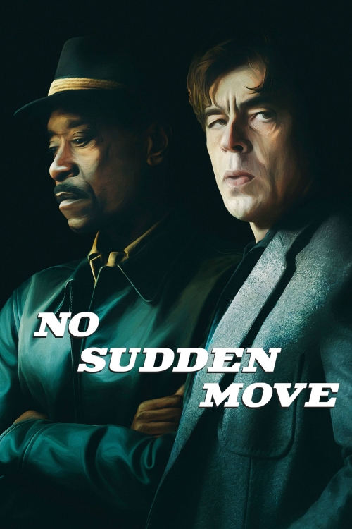 Ver No Sudden Move (2021) online gratis, poster, sinopsis, tráiler, reparto y más