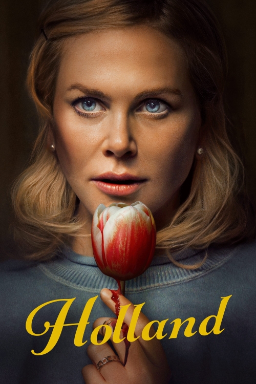 Ver Holland (2025) online gratis, poster, sinopsis, tráiler, reparto y más