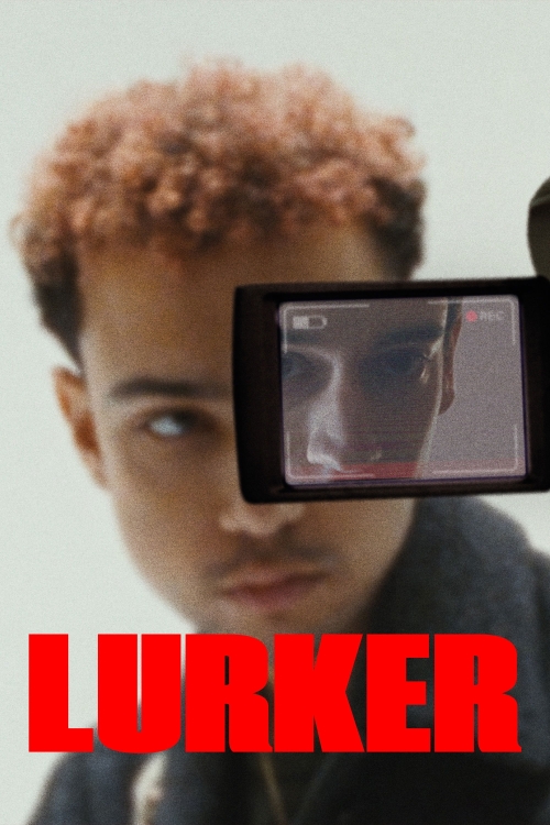Ver Lurker (2025) online gratis, poster, sinopsis, tráiler, reparto y más