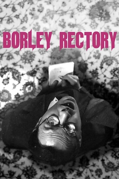 Ver Borley Rectory (2017) online gratis, poster, sinopsis, tráiler, reparto y más