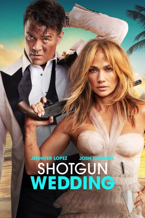 Ver Shotgun Wedding (2022) online gratis, poster, sinopsis, tráiler, reparto y más