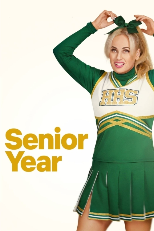 Ver Senior Year (2022) online gratis, poster, sinopsis, tráiler, reparto y más