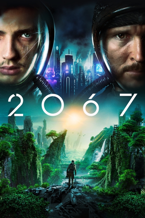 Ver 2067 (2020) online gratis, poster, sinopsis, tráiler, reparto y más