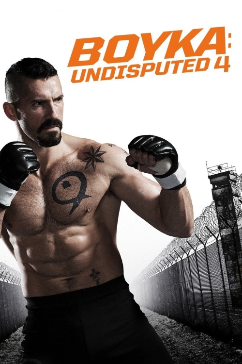 Boyka: Undisputed Iv