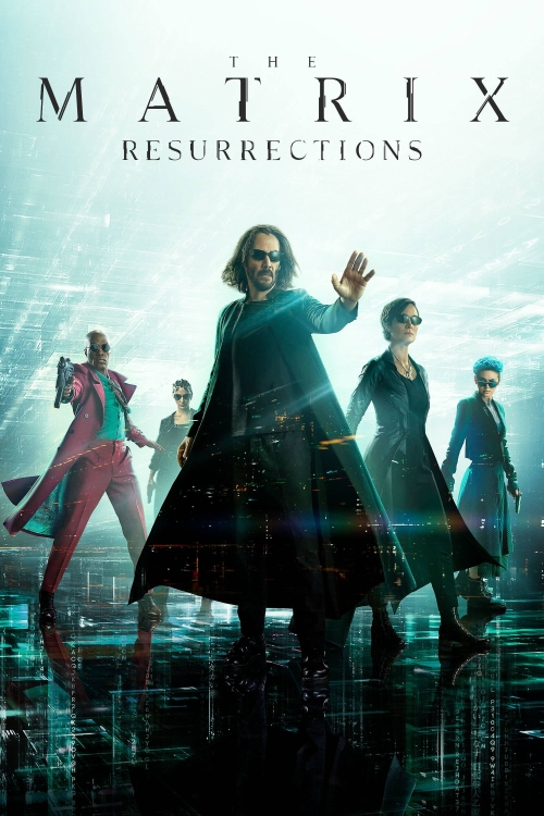 Ver The Matrix Resurrections (2021) online gratis, poster, sinopsis, tráiler, reparto y más