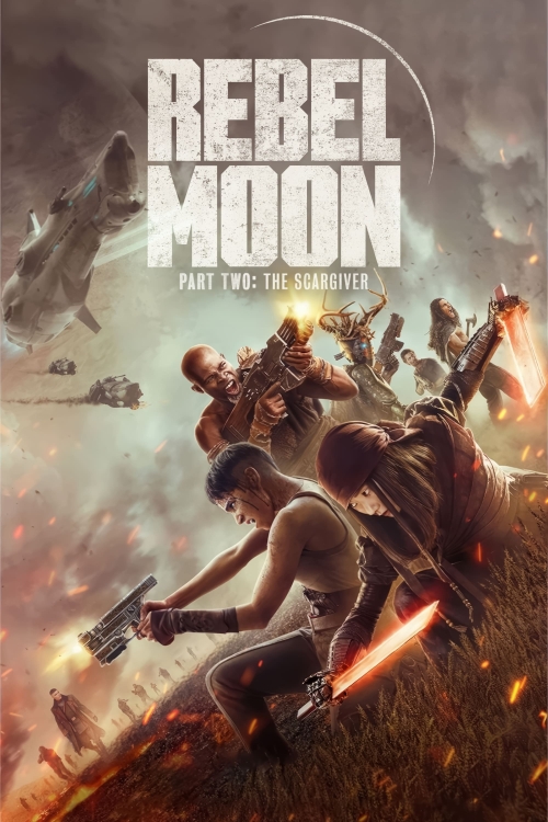 Ver Rebel Moon - Part Two: The Scargiver (2024) online gratis, poster, sinopsis, tráiler, reparto y más