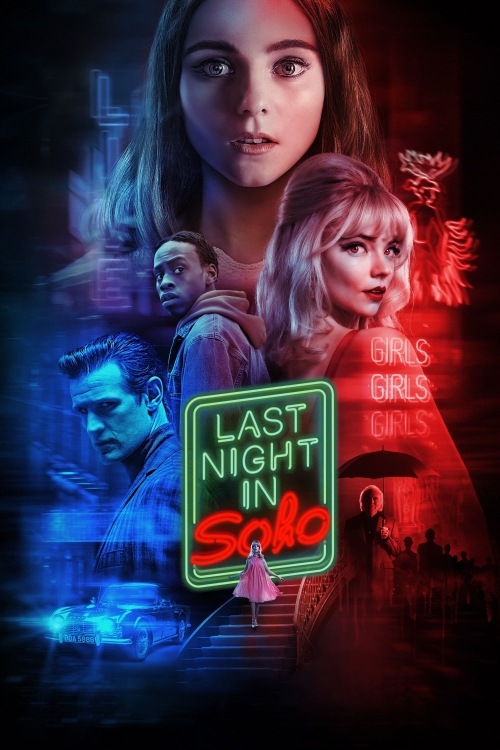 Ver Last Night In Soho (2021) online gratis, poster, sinopsis, tráiler, reparto y más