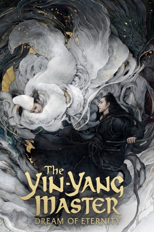 Ver The Yin-yang Master: Dream Of Eternity (2020) online gratis, poster, sinopsis, tráiler, reparto y más