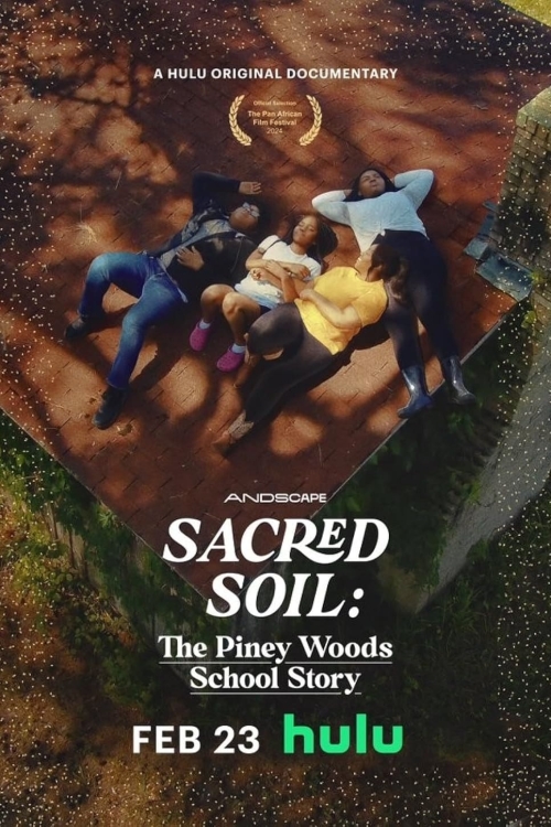 Ver Sacred Soil: The Piney Woods School Story (2024) online gratis, poster, sinopsis, tráiler, reparto y más