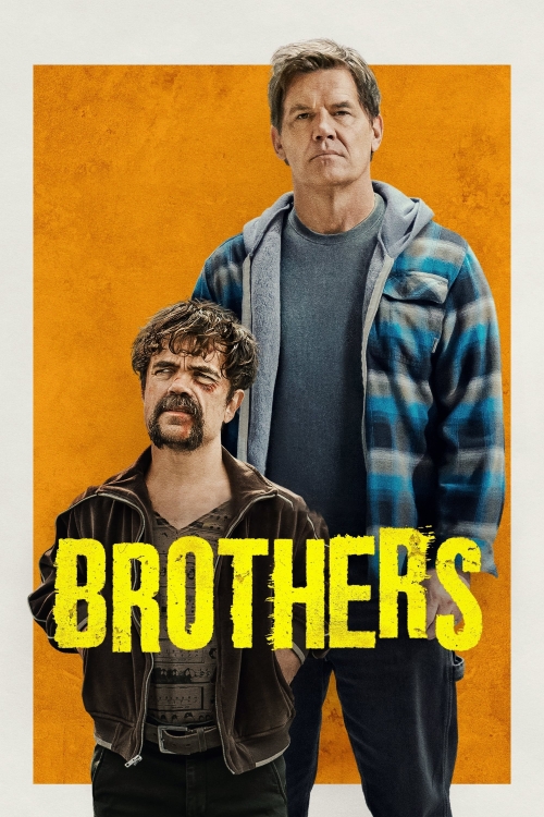 Ver Brothers (2024) online gratis, poster, sinopsis, tráiler, reparto y más
