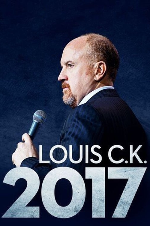 Louis C.k.: 2017