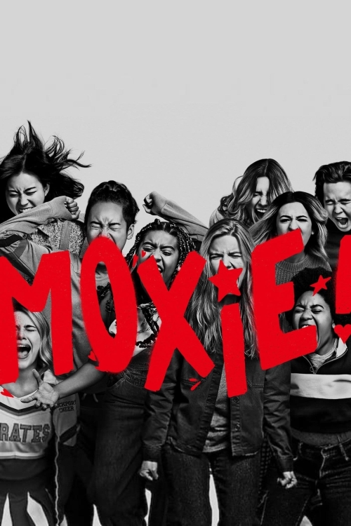 Ver Moxie (2021) online gratis, poster, sinopsis, tráiler, reparto y más