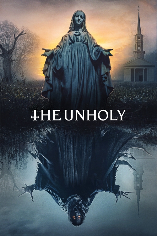 Ver The Unholy (2021) online gratis, poster, sinopsis, tráiler, reparto y más