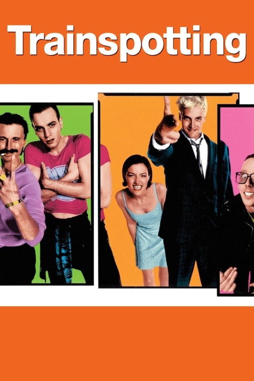 Ver Trainspotting (1996) online gratis, poster, sinopsis, tráiler, reparto y más