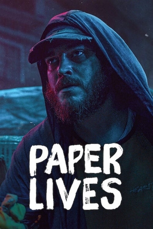 Ver Paper Lives (2021) online gratis, poster, sinopsis, tráiler, reparto y más