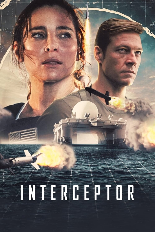 Ver Interceptor (2022) online gratis, poster, sinopsis, tráiler, reparto y más