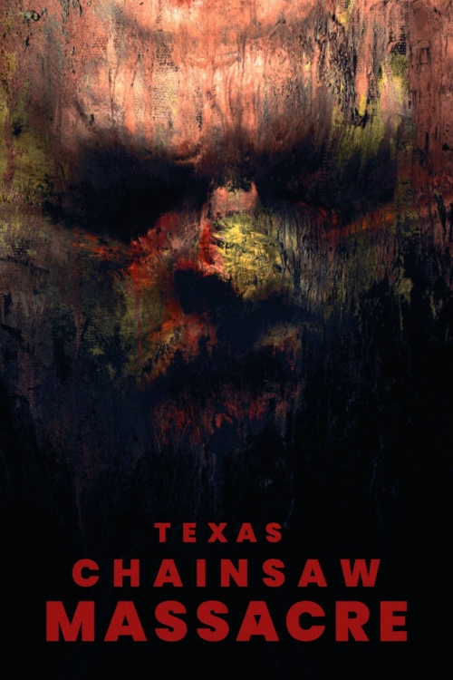 Ver Texas Chainsaw Massacre (2022) online gratis, poster, sinopsis, tráiler, reparto y más