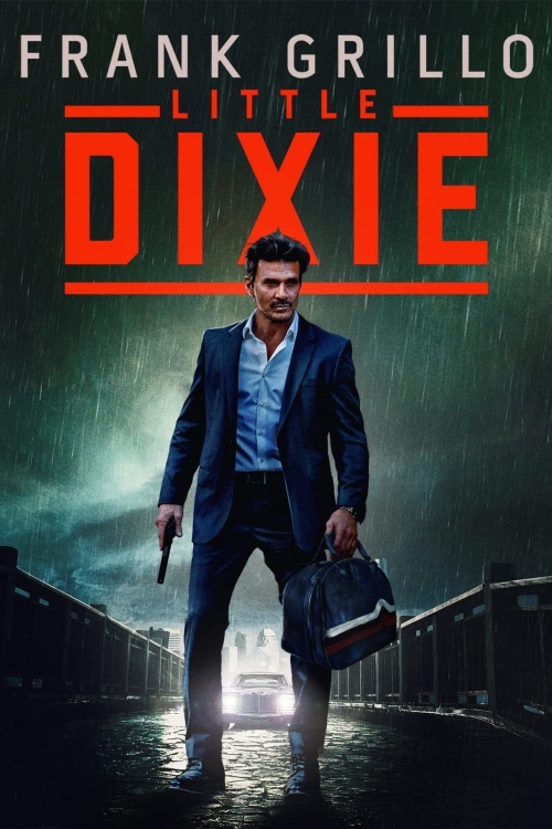 Ver Little Dixie (2023) online gratis, poster, sinopsis, tráiler, reparto y más