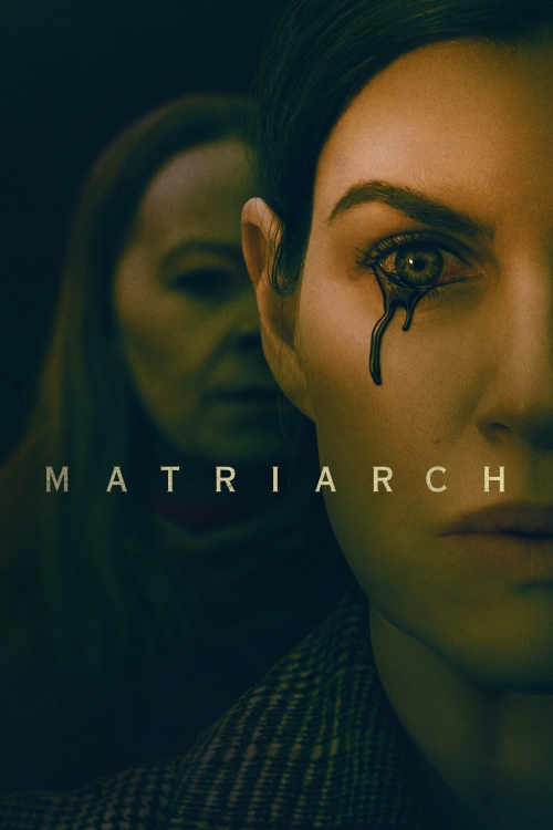 Ver Matriarch (2022) online gratis, poster, sinopsis, tráiler, reparto y más