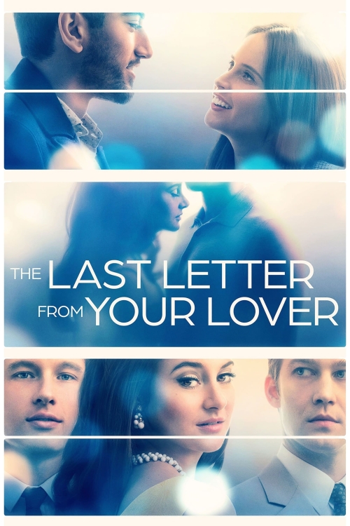 Ver The Last Letter From Your Lover (2021) online gratis, poster, sinopsis, tráiler, reparto y más