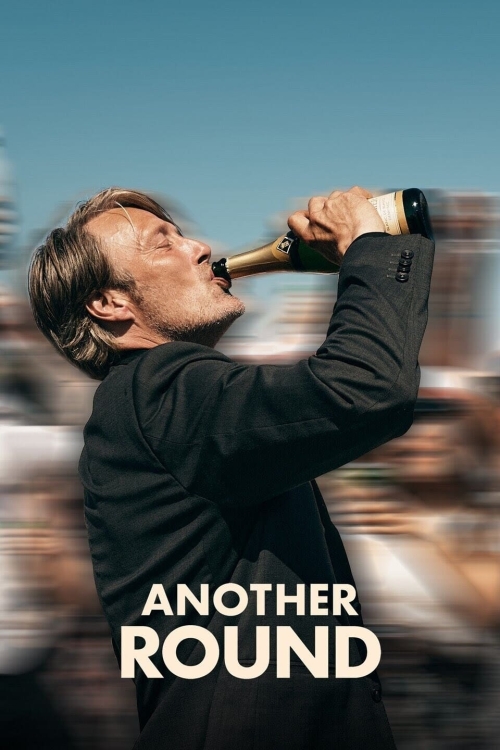 Ver Another Round (2020) online gratis, poster, sinopsis, tráiler, reparto y más