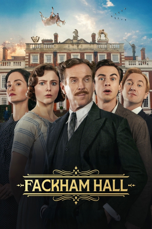 Ver Fackham Hall (2025) online gratis, poster, sinopsis, tráiler, reparto y más