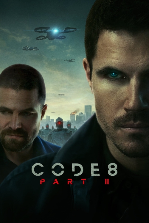 Ver Code 8 Part Ii (2024) online gratis, poster, sinopsis, tráiler, reparto y más