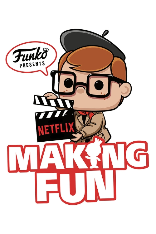 Making Fun: The Story Of Funko