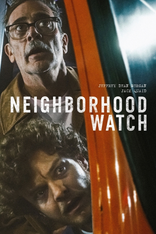 Ver Neighborhood Watch (2025) online gratis, poster, sinopsis, tráiler, reparto y más