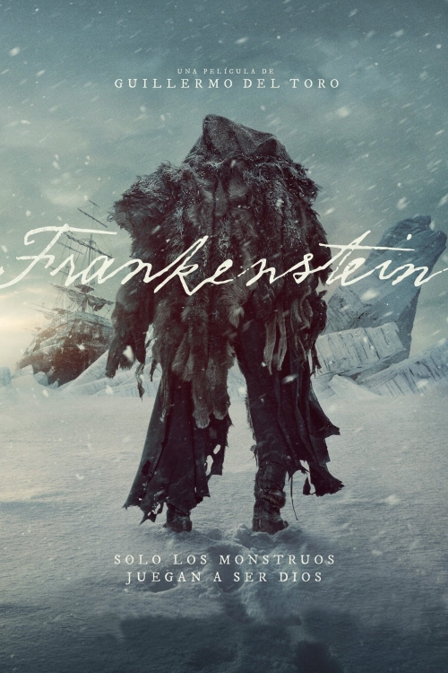 Ver Frankenstein (2025) online gratis, poster, sinopsis, tráiler, reparto y más