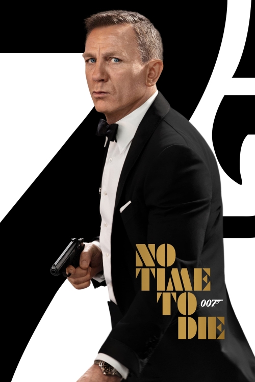 Ver No Time To Die (2021) online gratis, poster, sinopsis, tráiler, reparto y más