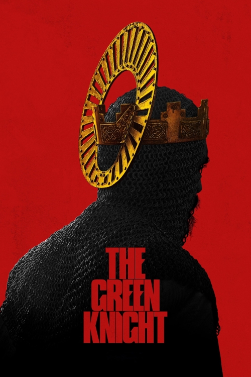 Ver The Green Knight (2021) online gratis, poster, sinopsis, tráiler, reparto y más
