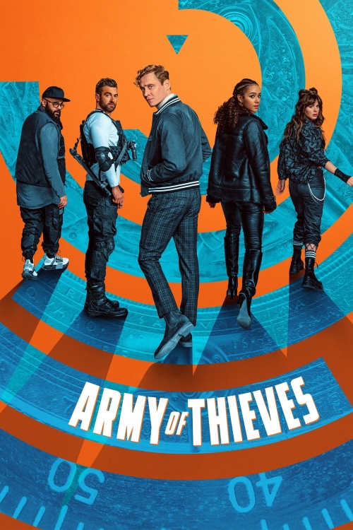 Ver Army Of Thieves (2021) online gratis, poster, sinopsis, tráiler, reparto y más
