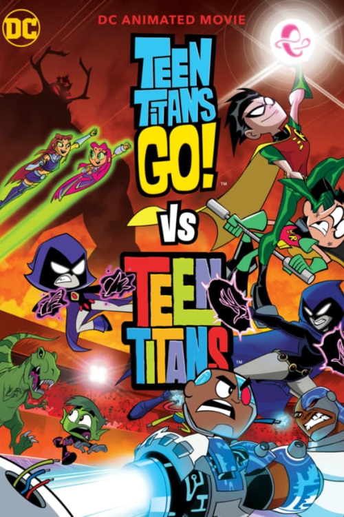 Teen Titans Go! Vs. Teen Titans