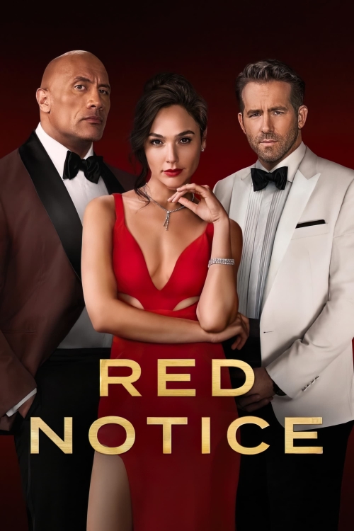 Ver Red Notice (2021) online gratis, poster, sinopsis, tráiler, reparto y más