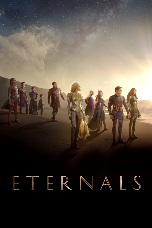 Ver Eternals (2021) online gratis, poster, sinopsis, tráiler, reparto y más