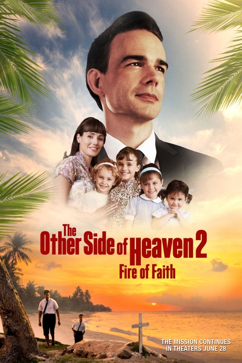 The Other Side Of Heaven 2: Fire Of Faith