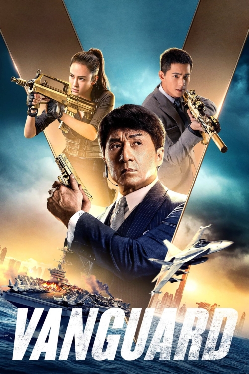 Ver Vanguard (2020) online gratis, poster, sinopsis, tráiler, reparto y más