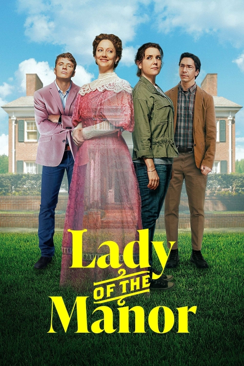 Ver Lady Of The Manor (2021) online gratis, poster, sinopsis, tráiler, reparto y más