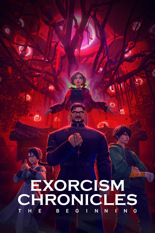 Ver Exorcism Chronicles: The Beginning (2025) online gratis, poster, sinopsis, tráiler, reparto y más