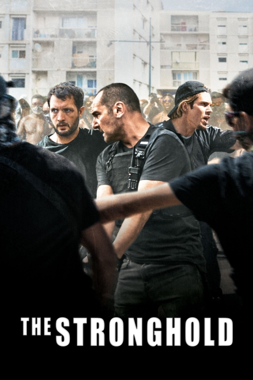Ver The Stronghold (2021) online gratis, poster, sinopsis, tráiler, reparto y más