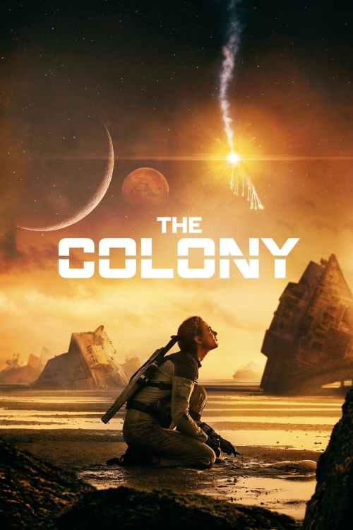 Ver The Colony (2021) online gratis, poster, sinopsis, tráiler, reparto y más