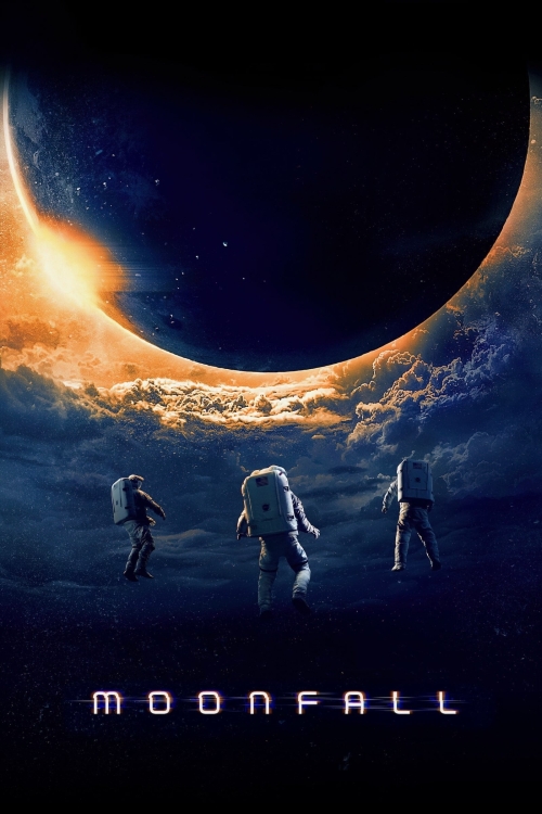 Ver Moonfall (2022) online gratis, poster, sinopsis, tráiler, reparto y más