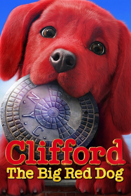 Ver Clifford The Big Red Dog (2021) online gratis, poster, sinopsis, tráiler, reparto y más