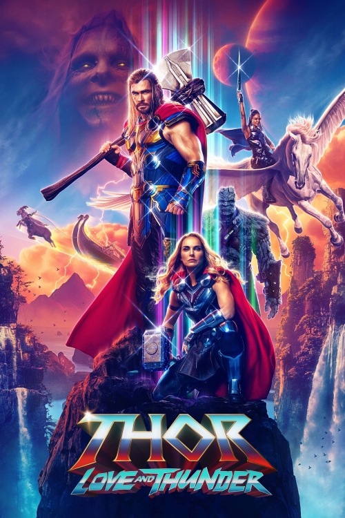 Ver Thor: Love And Thunder (2022) online gratis, poster, sinopsis, tráiler, reparto y más