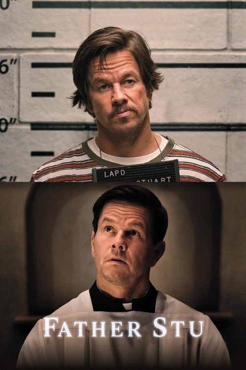 Ver Father Stu (2022) online gratis, poster, sinopsis, tráiler, reparto y más
