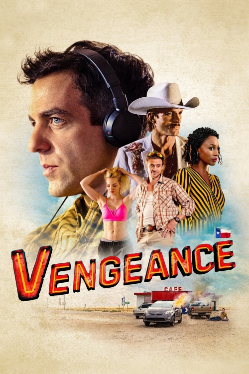 Ver Vengeance (2022) online gratis, poster, sinopsis, tráiler, reparto y más