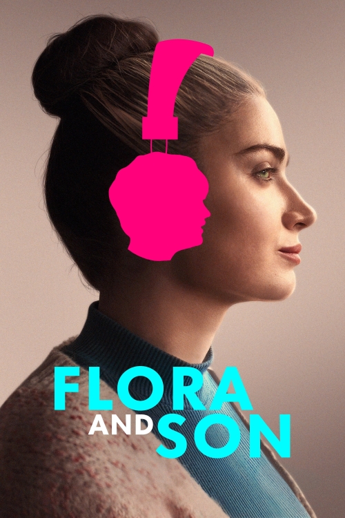 Ver Flora And Son (2023) online gratis, poster, sinopsis, tráiler, reparto y más