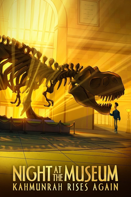 Ver Night At The Museum: Kahmunrah Rises Again (2022) online gratis, poster, sinopsis, tráiler, reparto y más